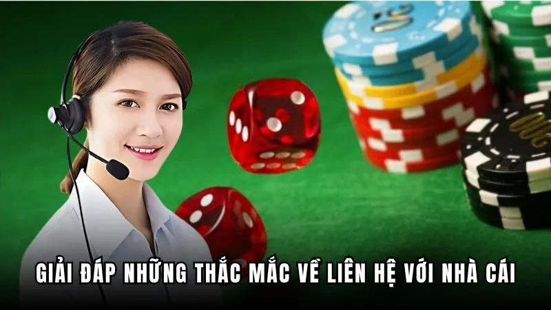 Giải đáp những thắc mắc khi kết nối với nhà cái